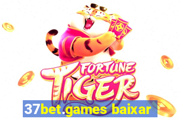 37bet.games baixar